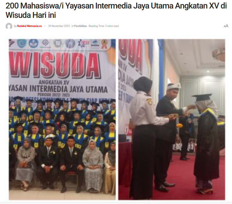 200 Mahasiswa/i Yayasan Intermedia Jaya Utama Angkatan XV di Wisuda 